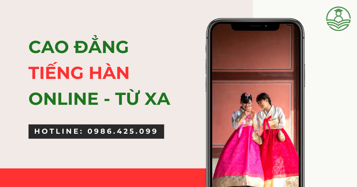 Cao đẳng tiếng Hàn Online Từ xa