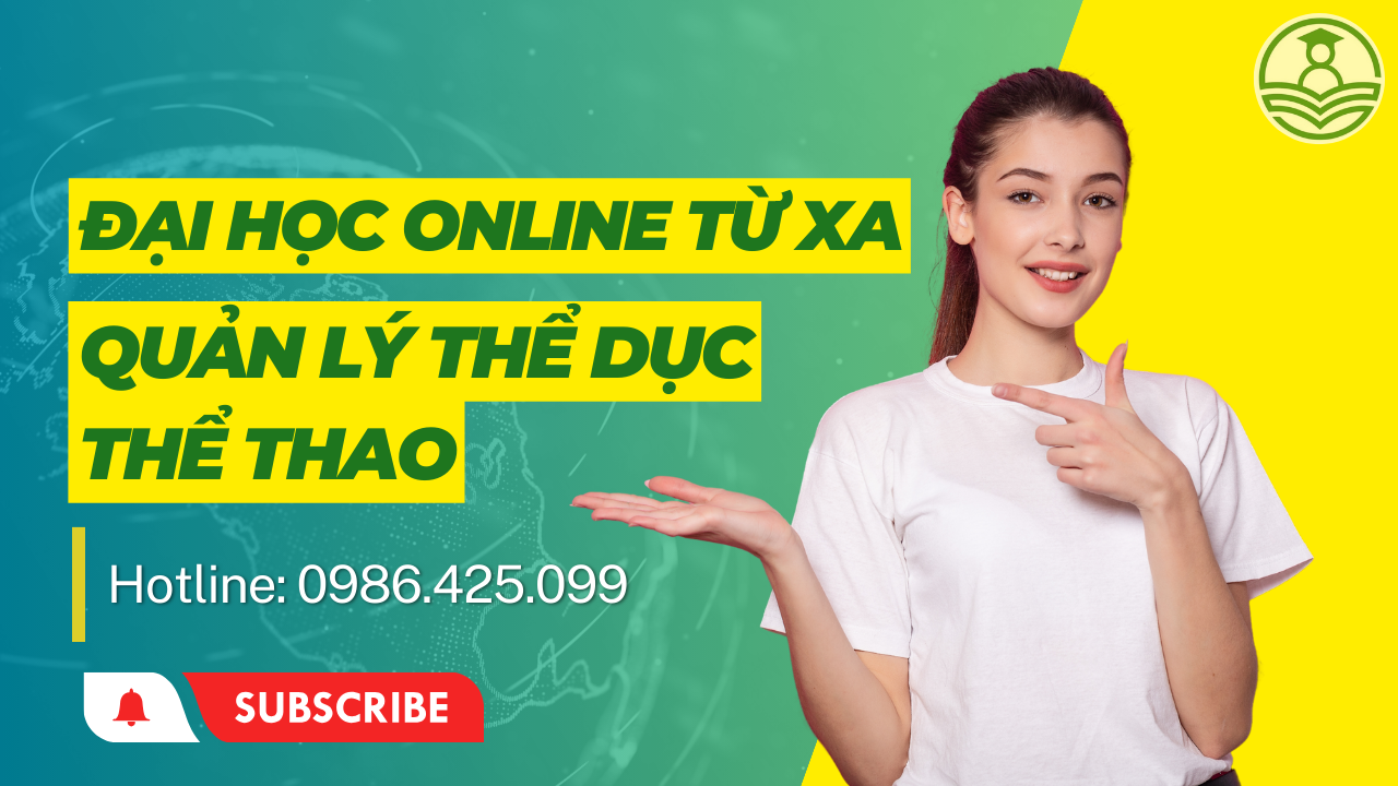 Học Đại học Quản lý Thể dục Thể thao Online Từ xa năm 2024