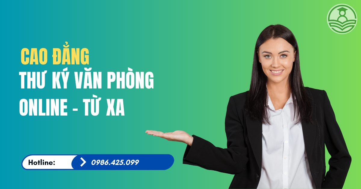 Cao đẳng thư ký văn phòng online từ xa