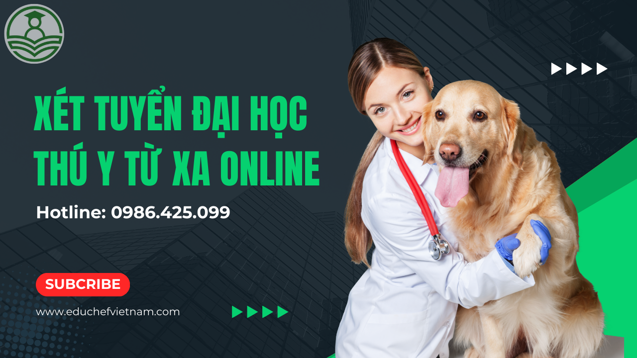 Hồ sơ tuyển sinh Đại học thú y từ xa online?